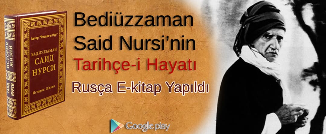 Bediüzzaman Said Nursi’nin Tarihçe-i Hayatı Rusça E-kitap Yapıldı