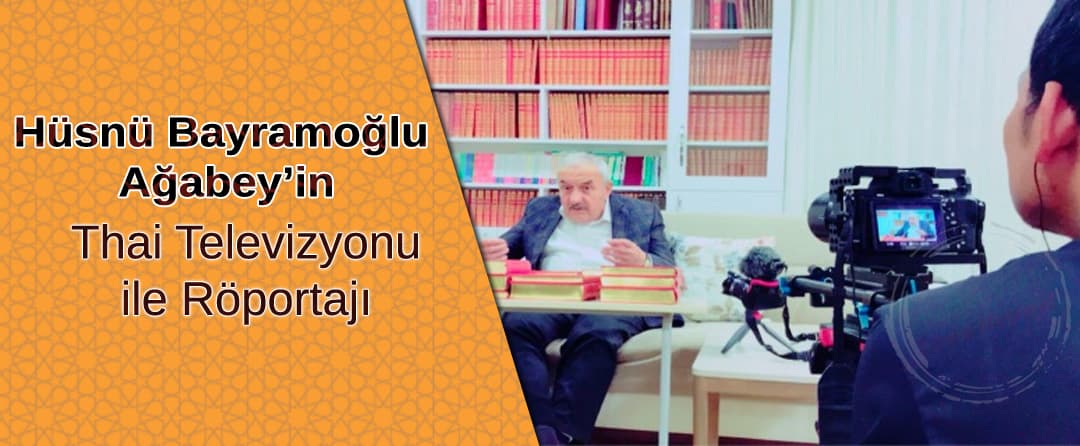 Hüsnü Bayramoğlu Ağabeyin Thai Televizyonu ile Röportajı
