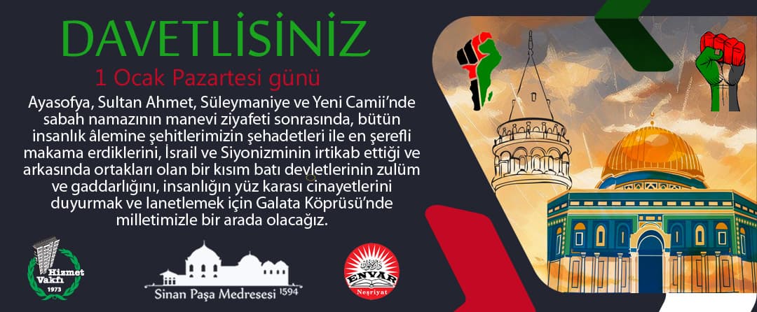 Şehitlerimize Rahmet, Filistin’e Destek, İsrail’e Lanet